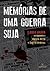 Memórias de uma Guerra Suja