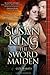 The Sword Maiden by Susan King