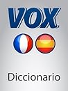 Diccionario Esencial Français-Espagnol VOX (VOX dictionaries) (Spanish Edition)