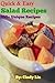 Quick & Easy Salad Recipes: 100+ Unique Recipes