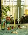 21 Spells for Assured Success