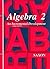 Saxon Algebra 2: Homeschool Kit Third Edition
