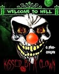 Kissed by a Clown