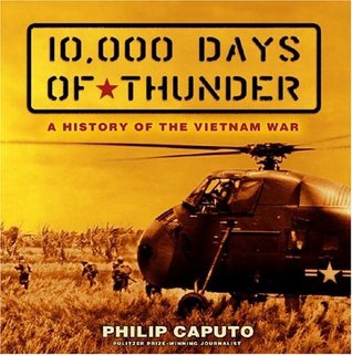 10,000 Days of Thunder: A History of the Vietnam War (Hardcover)