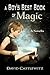 A Boy's Best Book of Magic