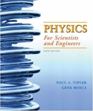 Physics for Scientists and Engineers, Vol. 1, 6th: Mechanics, Oscillations and Waves, Thermodynamics, (Paperback)