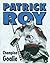 Patrick Roy: Champion Goali...