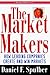 The Market Makers: How Leading Companies Create and Win Markets (Businessweek Books)