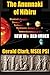 The Anunnaki of Nibiru: Mankind's Forgotten Creators, Enslavers, Saviors, and Hidden Architects of the New World Order