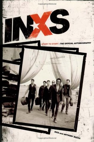 INXS: Story to Story: The Official Autobiography (Paperback)
