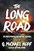 The Long Road: A Postapocalyptic Novel (The New World Series, #2)