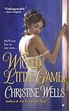 Wicked Little Game by Christine Wells Wicked Little Game by Christine Wells