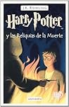 Harry Potter y las reliquias de la muerte by J.K. Rowling