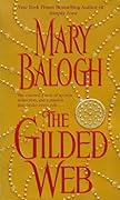The Gilded Web (Web, #1)