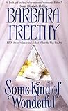 Some Kind of Wonderful by Barbara Freethy Some Kind of Wonderful by Barbara Freethy