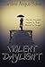 Violent Daylight: 10th Anniversary Edition (Canna Medici Book 2)