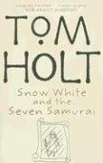 Snow White and the Seven Samurai (Paperback)