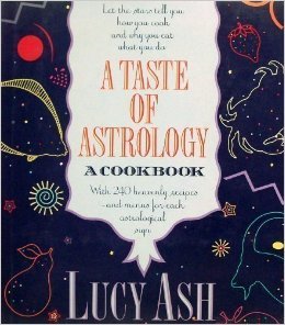 A Taste of Astrology: A Cookbook (Hardcover)