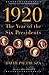 1920: The Year of the Six Presidents