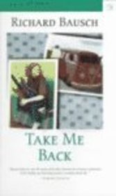 Take Me Back: A Novel (Voices of the South)