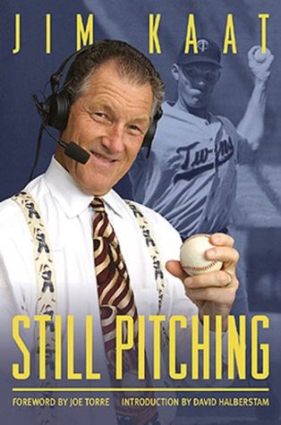 Still Pitching: Musings from the Mound and the Microphone (Hardcover)