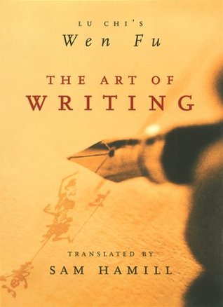 The Art of Writing: Lu Chi's Wen Fu (Paperback)