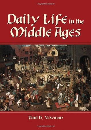 Daily Life in the Middle Ages (Paperback)