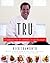 Tru by Rick Tramonto Tru by Rick Tramonto