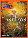 The Complete Idiot's Guide to the Last Days