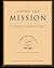 Living the Mission: A Spiri...