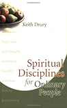 Spiritual Disciplines for Ordinary People Spiritual Disciplines for Ordinary People