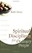 Spiritual Disciplines for Ordinary People by Keith Drury Spiritual Disciplines for Ordinary People by Keith Drury