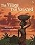 The Village that Vanished by Ann Grifalconi