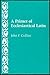 A Primer of Ecclesiastical Latin