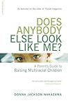 Does Anybody Else Look Like Me? by Donna Jackson Nakazawa
