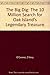 The Big Dig: The 10 Million Search for Oak Island's Legendary Treasure