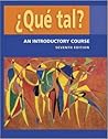 ¿Que tal?: An Introductory Course Student Edition with Bind-in OLC passcode card