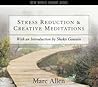 Stress Reduction and Creative Meditations by Marc Allen