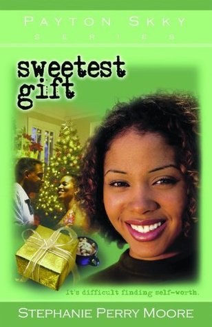 Sweetest Gift (Payton Skky, #4)