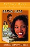 Saved Race (Payton Skky, #3)