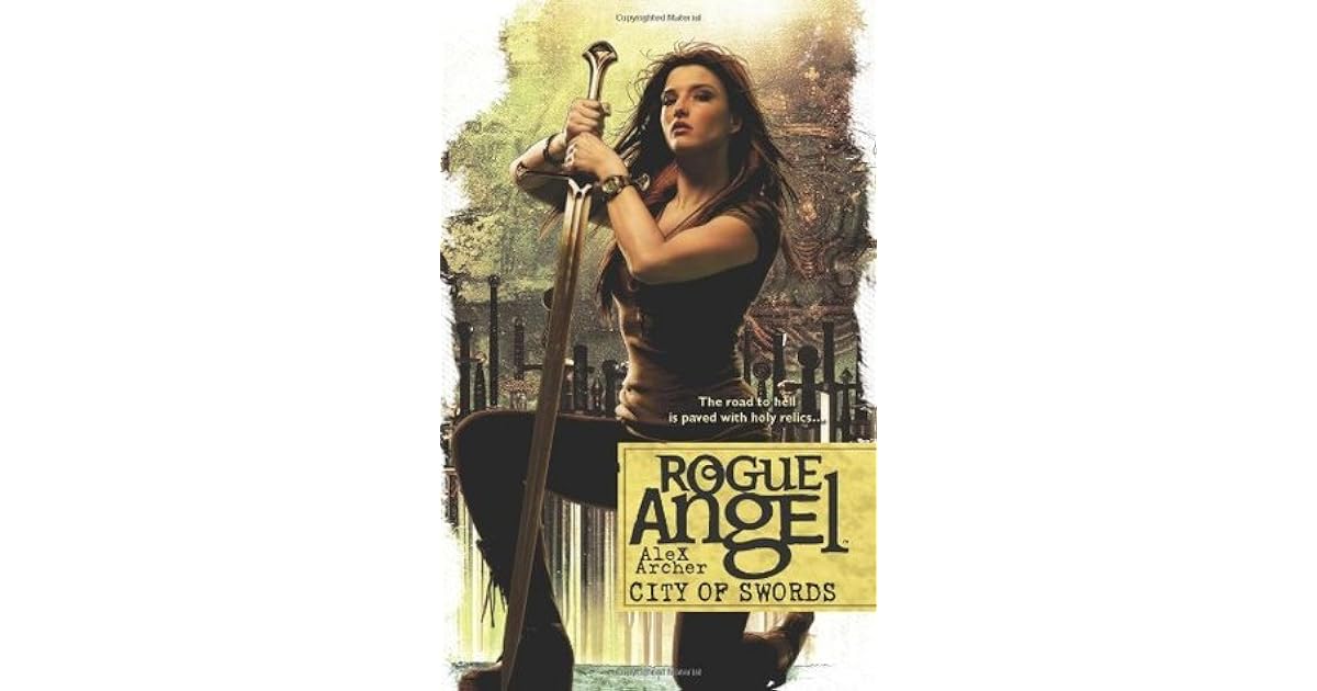 City Of Swords Rogue Angel 39 By Alex Archer