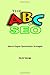 The ABC of SEO: Search Engine Optimization Strategies