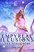 Empyreal Illusions (The Inferno Unleashed Book 1)