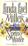 Springwater by Linda Lael Miller