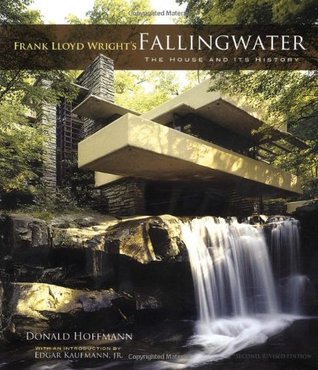 Frank Lloyd Wright's Fallingwater: The House and Its History (Dover Books on Architecture)