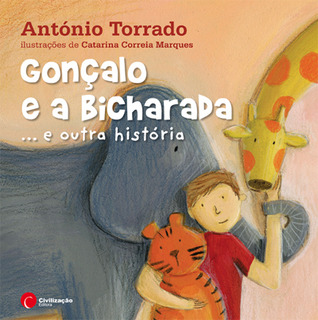 Gonçalo e a Bicharada... e Outra História
