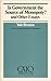 Is Government the Source of Monopoly? and Other Essays