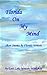 Florida On My Mind: Short Stories by Florida Writers