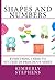 Shapes And Numbers For Preschool Children (Everything I Need To Succeed in Preschool - Series Book 1)