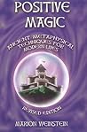 Positive Magic: A...